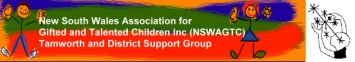 NSW Association for Gifted and Talented Children Inc., Tamworth and District Support Group